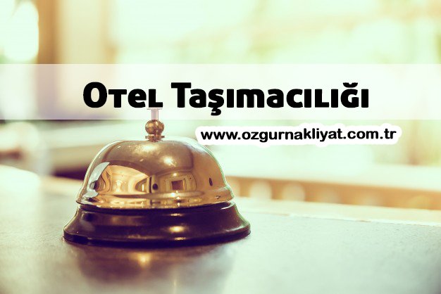 Otel Taşımacılığı