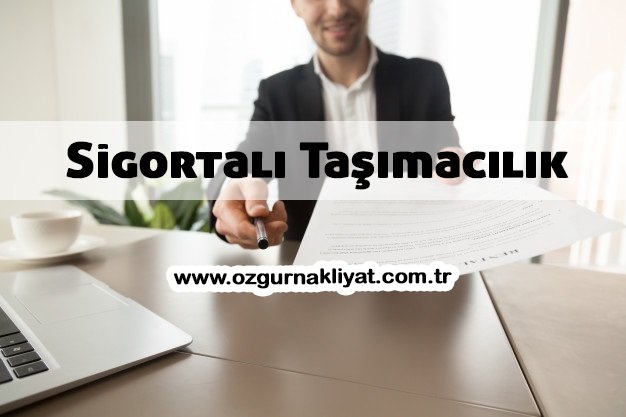 Sigortalı Taşımacılık